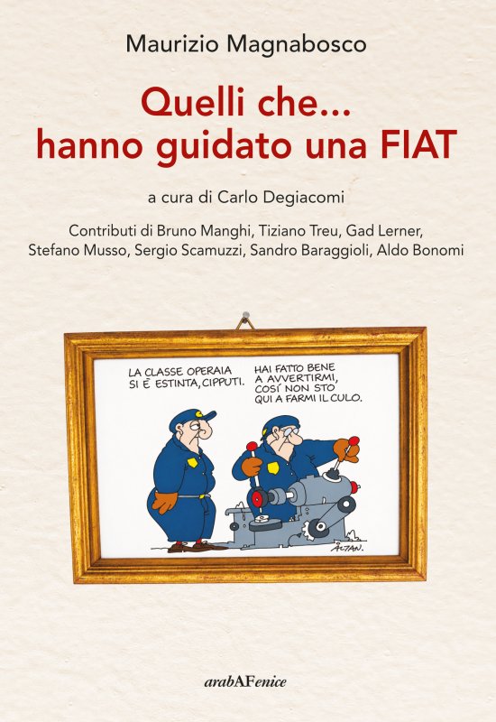 Quelli che... hanno guidato una Fiat