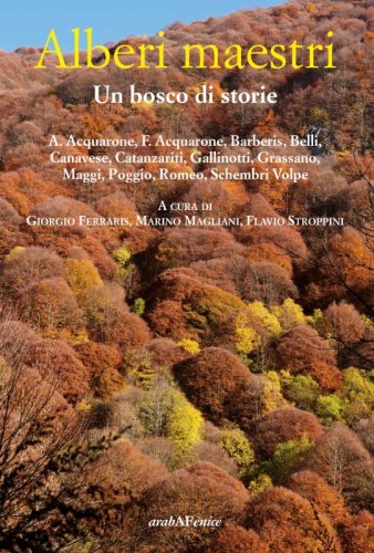 Alberi maestri - Un bosco di storie