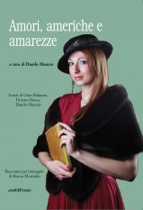 Amori, americhe e amarezze