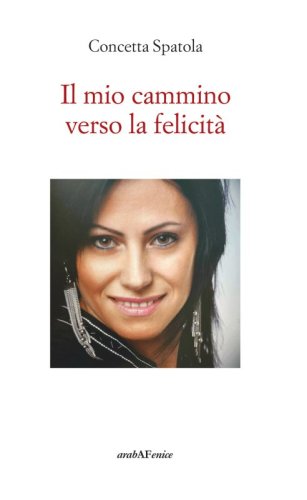 Il mio cammino verso la felicità