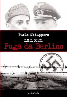 I.M.I. 03121 Fuga da Berlino