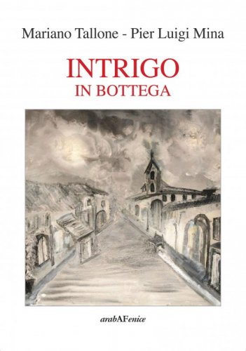 Intrigo in bottega