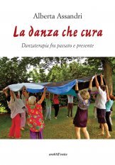 La danza che cura - Danzaterapia fra passato e presente