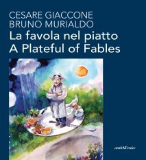La favola nel piatto - A Plateful of Fables