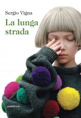 La lunga strada