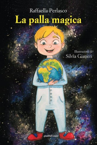 La palla magica - Racconti per leggere insieme