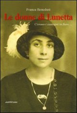 Le donne di Lunetta - C'erano i castagni in fiore...