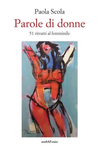 Parole di donne - 51 ritratti al femminile