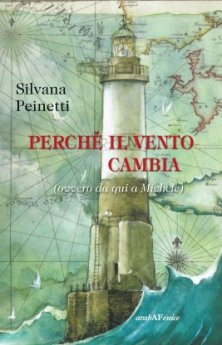 Perchè il vento cambia - (ovvero da qui a Michele)